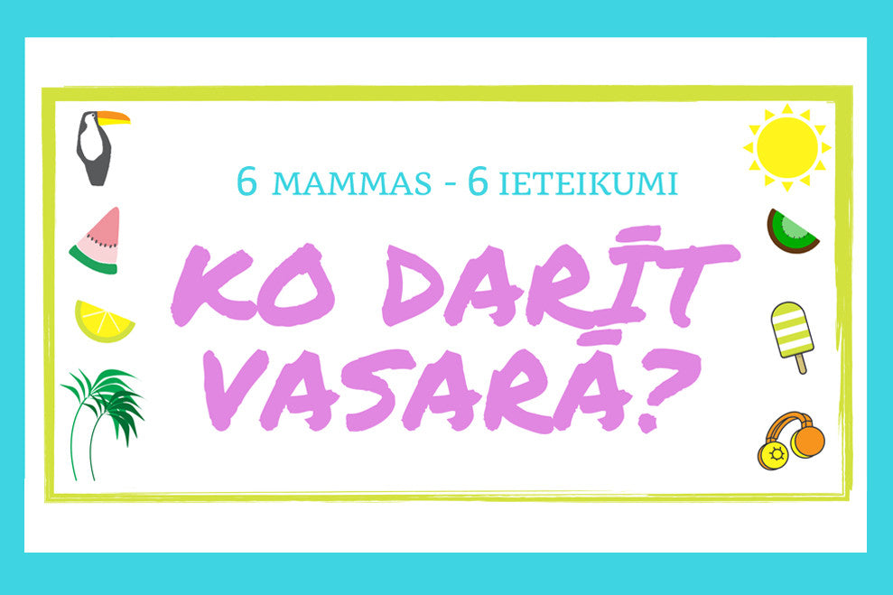 Kā pavadīt vasaru ar bērniem?
