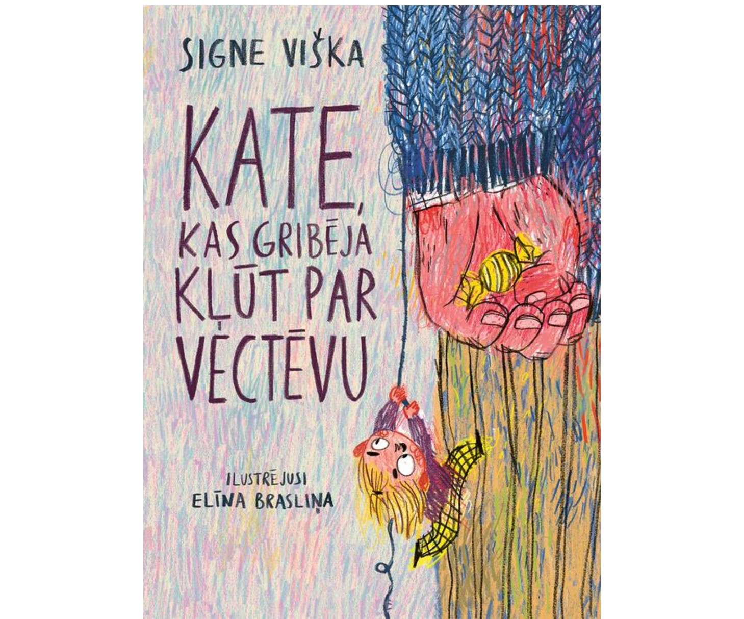 Grāmata "Kate, kas gribēja kļūt par vectēvu." Grāmata "Kate, kas gribēja kļūt par vectēvu."