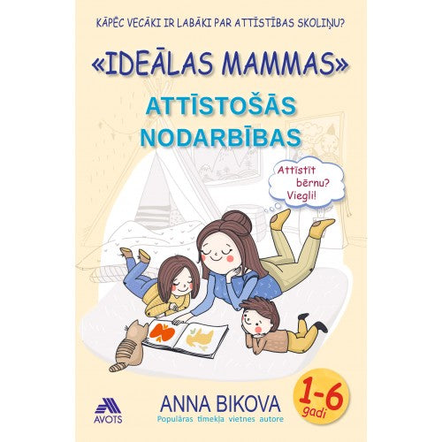 ''Ideālas mammas'' attīstošās nodarbības