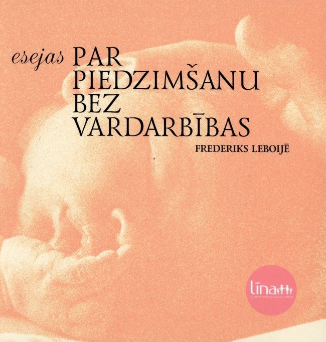 Esejas par piedzimšanu bez vardarbības