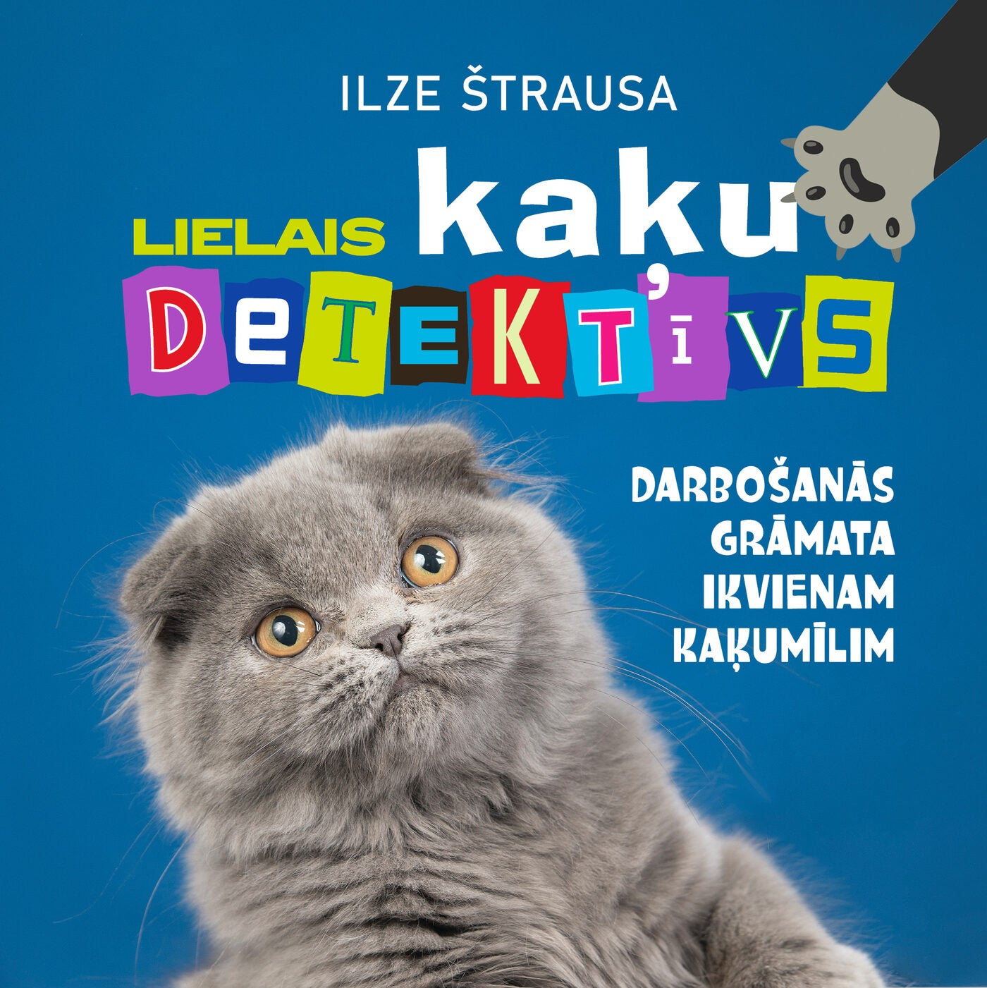 Mīklu grāmata visiem kaķumīļiem "LIELAIS KAĶU DETEKTĪVS"