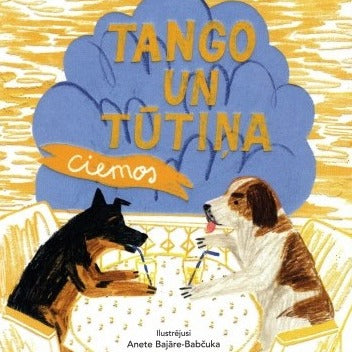 Grāmata "Tango un Tūtiņa ciemos"