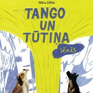 Grāmata "Tango un Tūtiņa sēnēs"